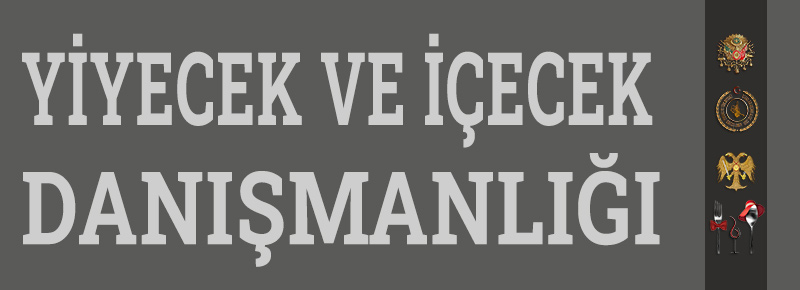 Yiyecek Ve İçecek Danışmanlığı