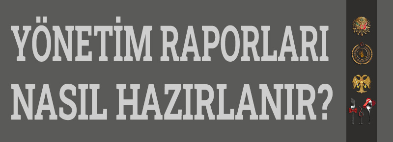 Restoran Yönetim Raporları Nasıl Hazırlanır?