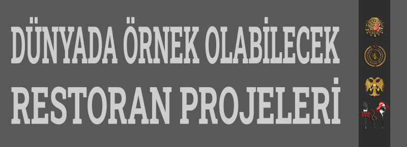 Yeni Restoran Projeleri