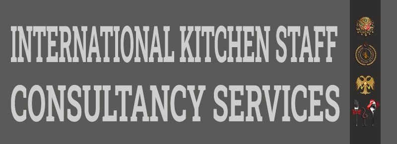 International Kitchen Staff Consultancy Services