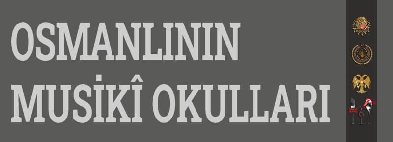 Osmanlının musikî Okulları