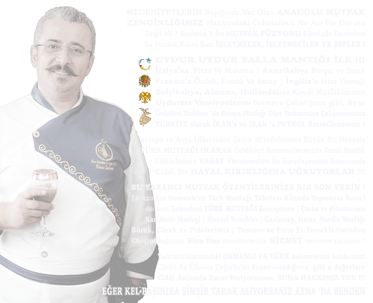 Aşçılık Mesleğinde Türk Mutfağı Tanıtım Sloganlarım-gastronomi-danışmanlığı