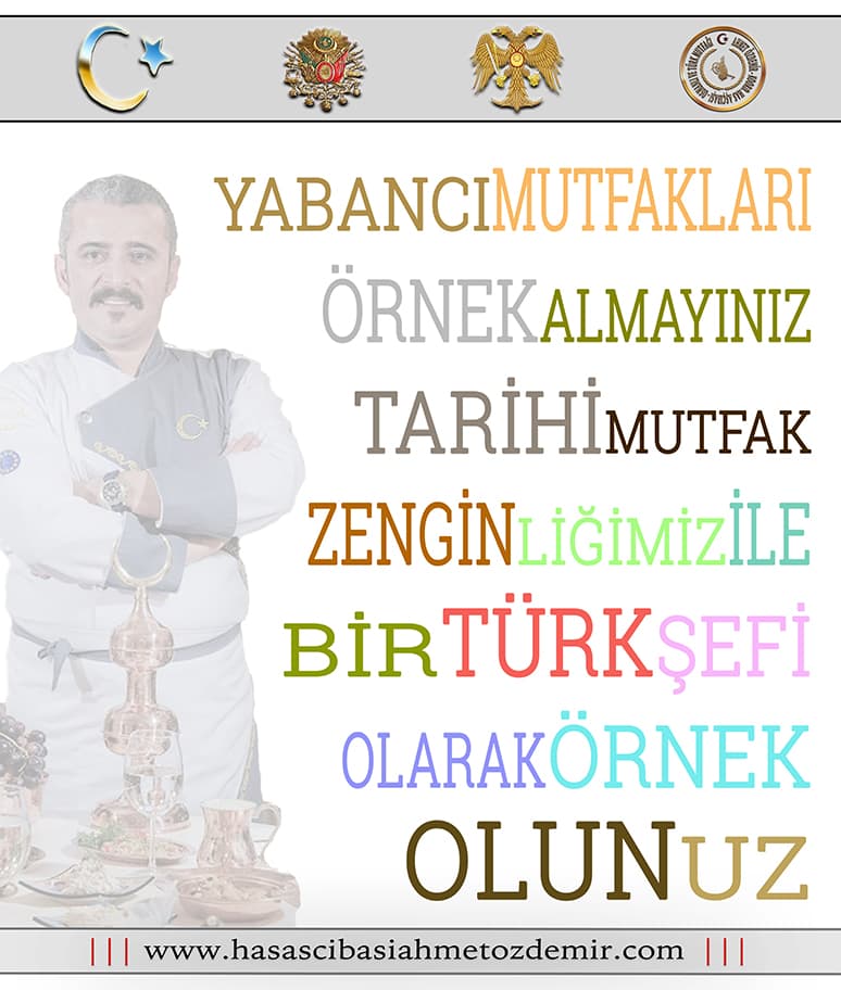 Aşçılık Mesleğinde Türk Mutfağı Tanıtım Sloganlarım-gastronomi-danışmanlığı