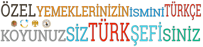 Aşçılık Mesleğinde Türk Mutfağı Tanıtım Sloganlarım