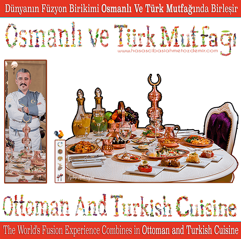 Osmanlı ve Türk Mutfağı Yemek Sunumları